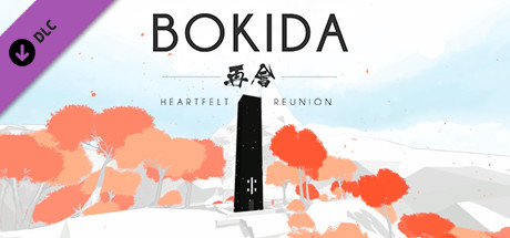 Bokida - Heartfelt Reunion Soundtrack