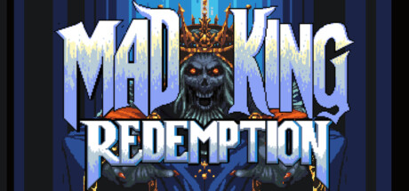 Mad King Redemption