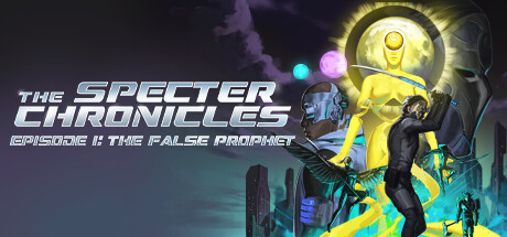 The Specter Chronicles: Episode 1 - The False Prophet