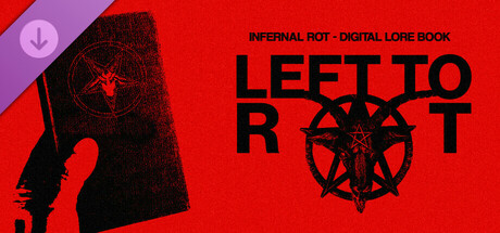 Left to Rot - Infernal Rot