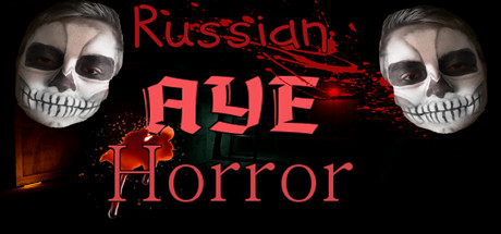 Russian AYE Horror