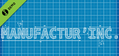 Manufactur’ inc. Demo