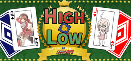 HIGH & LOW ~ Aim! 26 consecutive wins! Road to 5,000 trillion yen ~