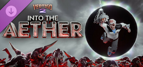 Vertigo 2: Into the Aether