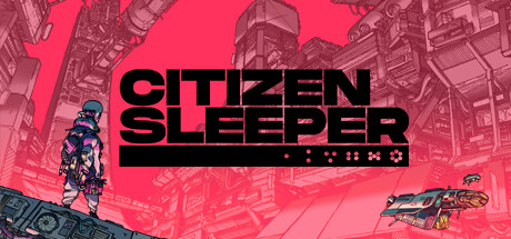 Citizen Sleeper