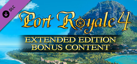 Port Royale 4 - Extended Edition Bonus Content