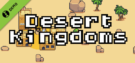 Desert Kingdoms Demo