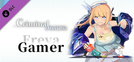 Criminal Dissidia - Erifuranya (Gamer)