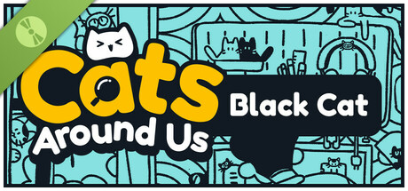 Cats Around Us: Black Cat Demo