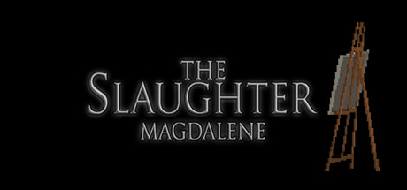 The Slaughter: Magdalene