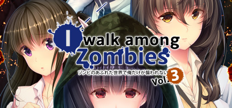 I Walk Among Zombies Vol. 3