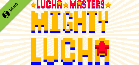 Lucha Masters: Mighty Lucha Demo