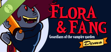 Flora & Fang: Guardians of the vampire garden Demo