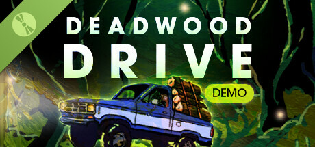 Deadwood Drive Demo