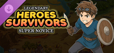 Legendary Heroes Survivors - Super Novice