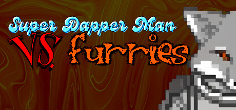 Super Dapper Man VS Furries