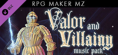 RPG Maker MZ - Valor And Villainy Music Pack