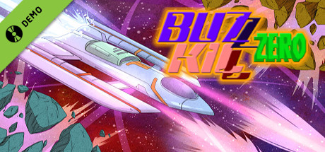 Buzz Kill Zero Demo