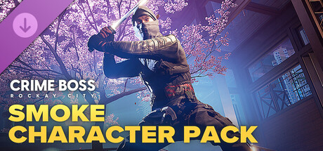 Crime Boss: Rockay City - Smoke Character Pack
