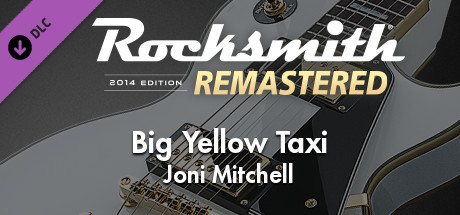 Rocksmith® 2014 Edition – Remastered – Joni Mitchell - “Big Yellow Taxi”