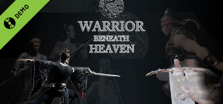 Warrior Beneath Heaven Demo