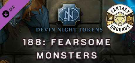 Fantasy Grounds - Devin Night Pack 188: Fearsome Monsters