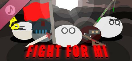 Fight For Mi Soundtrack