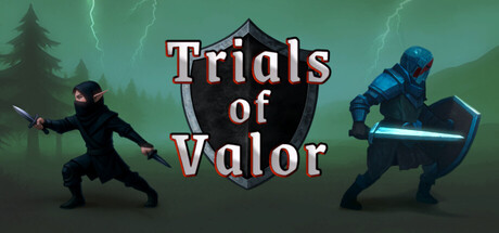 Trials of Valor