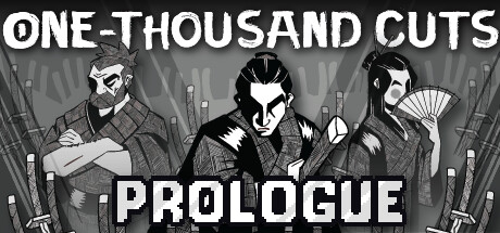 One-Thousand Cuts: Prologue