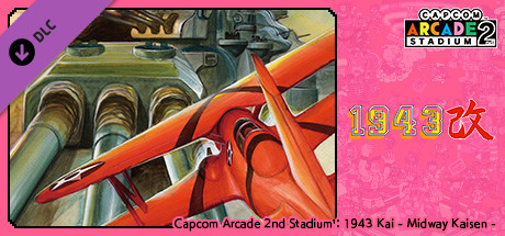 Capcom Arcade 2nd Stadium: 1943 Kai - Midway Kaisen -