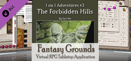 Fantasy Grounds - 3.5E/PFRPG 1 on 1 Adventure #3 The Forbidden Hills