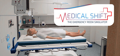 Medical Shift - The Emergency Room Simulator