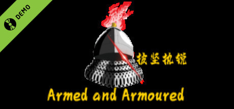 Armed and Armoured Demo