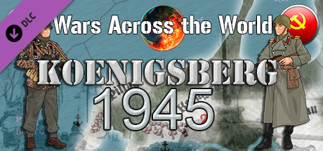 Wars Across the World: Koenigsberg 1945