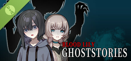 Blood Lily Ghoststories Demo