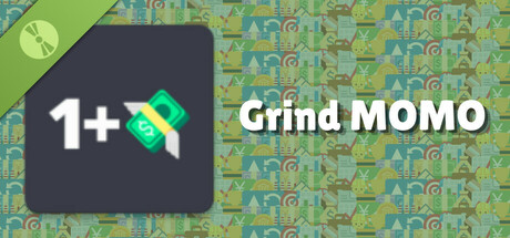 GRIND MOMO Demo