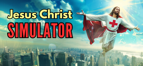 Jesus Christ Simulator