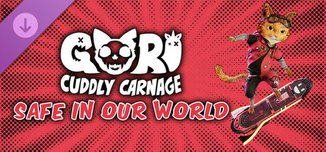 Gori: Cuddly Carnage - Safe In Our World Skin Pack