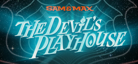 Sam & Max: The Devil's Playhouse