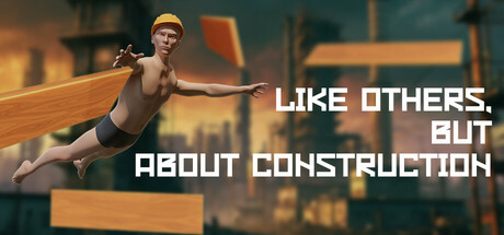 Like others, but about construction