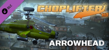 Choplifter HD - Arrowhead Chopper