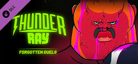 Thunder Ray - Forgotten Duels
