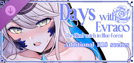 Days with Evraco: The Blind witch in Blue Forest - Additional R18 scenes