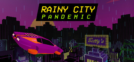 Rainy City: Pandemic