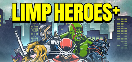 LIMP HEROES+