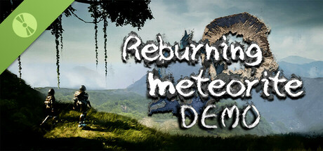 重燃星陨Reburning meteorite Demo