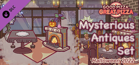 Good Pizza, Great Pizza - Mysterious Antiques Set - Halloween 2022