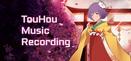 TouHou Music Recording