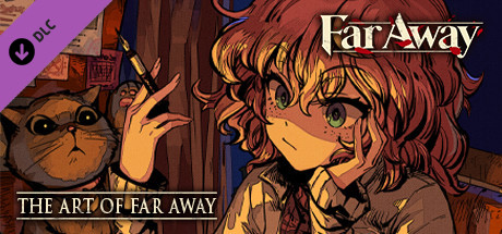 THE ART OF FAR AWAY