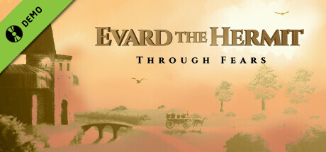 Evard The Hermit: Through Fears Demo